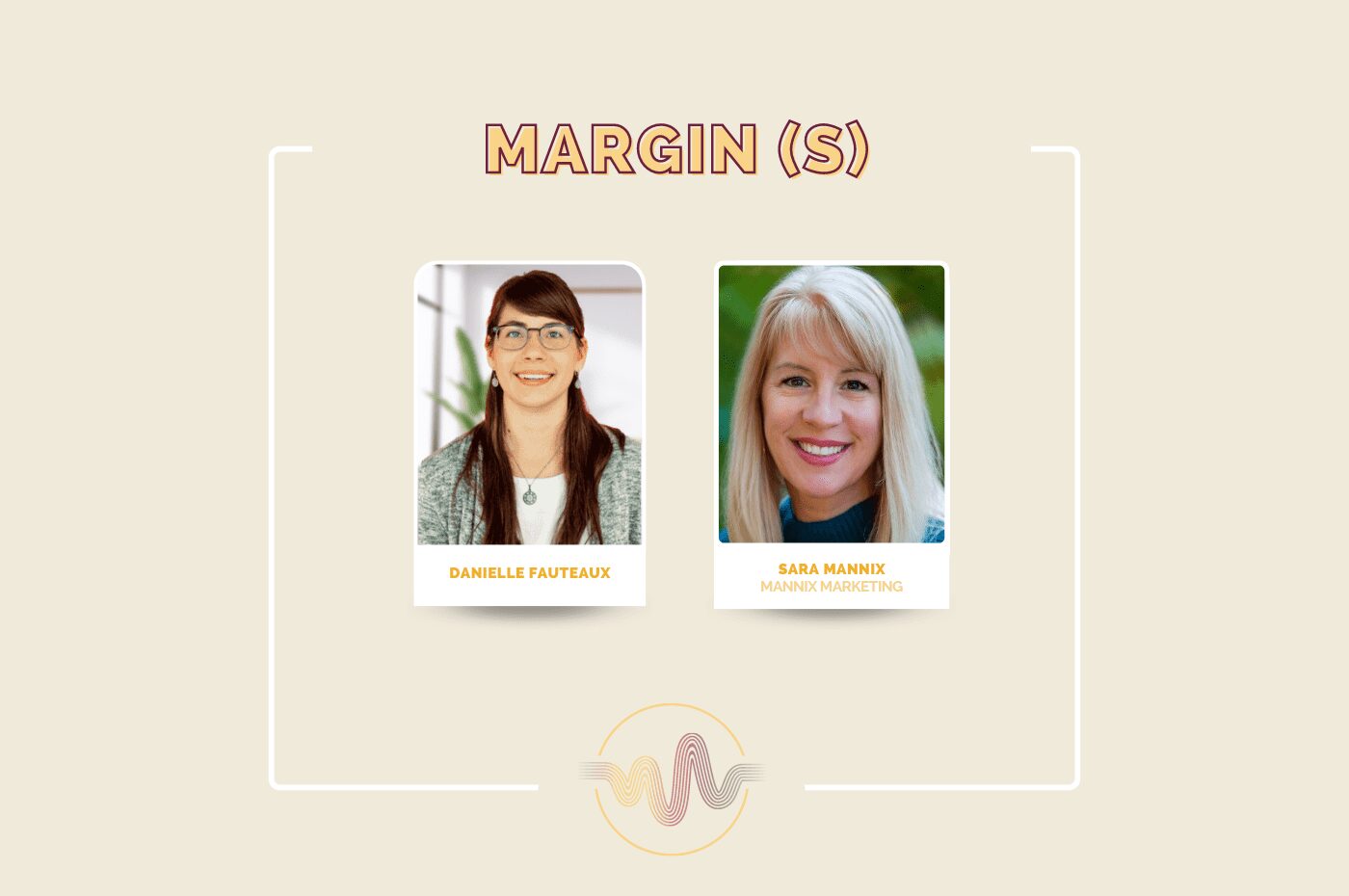 Sara Mannix Margin The Best Way To Give Your Agency a Chance to Succeed